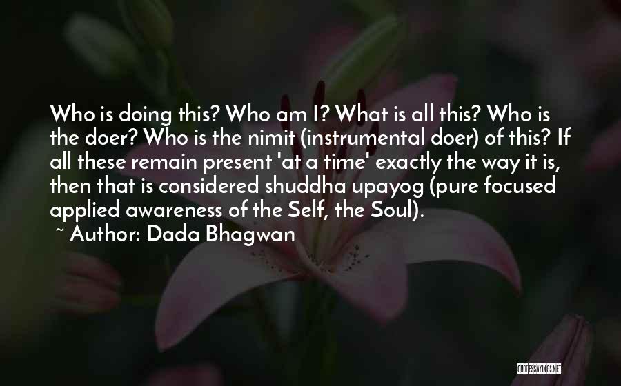 I Am Pure Quotes By Dada Bhagwan