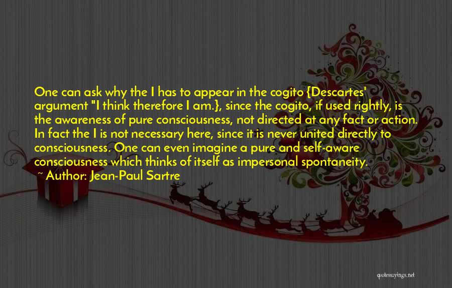 I Am Pure Quotes By Jean-Paul Sartre