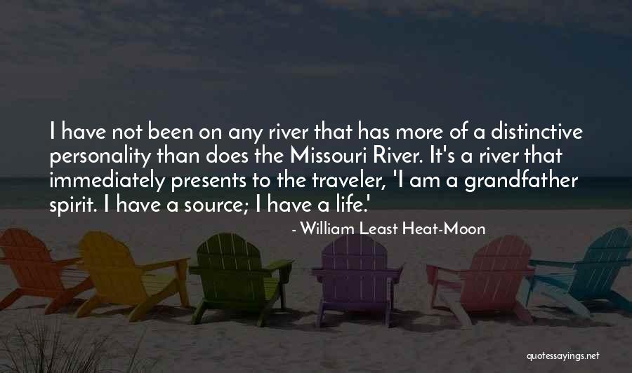 I Am Quotes By William Least Heat-Moon