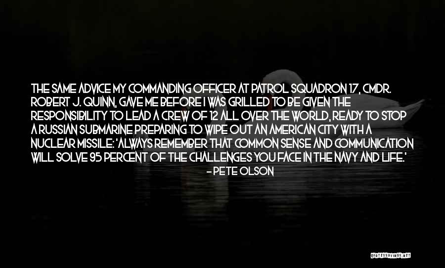 I Am Ready To Face Any Challenges Quotes By Pete Olson