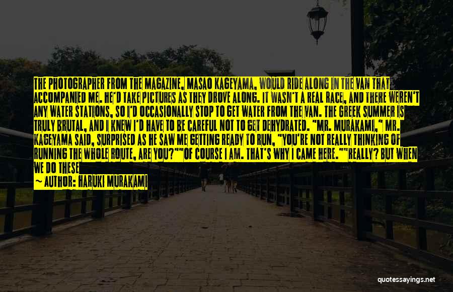 I Am Ready To Go Quotes By Haruki Murakami