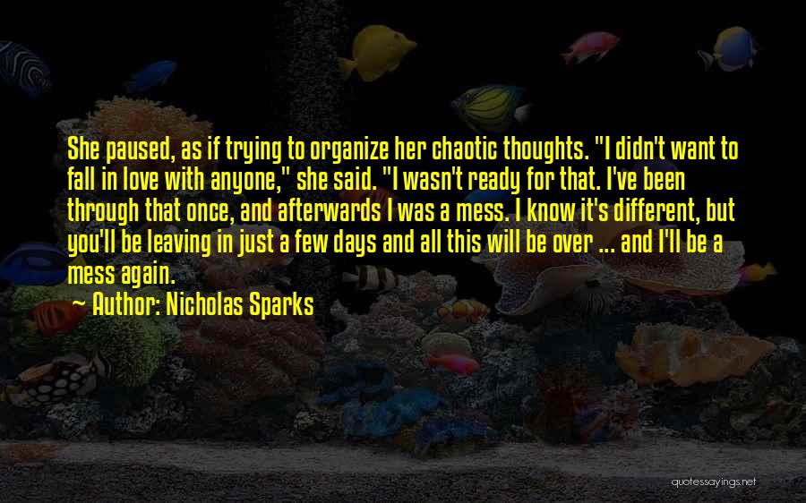 I Am Ready To Love Again Quotes By Nicholas Sparks