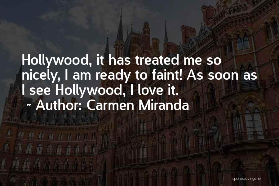 I Am Ready To Love Quotes By Carmen Miranda