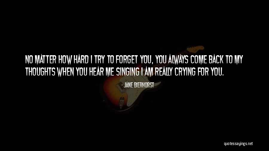 I Am Really Hurt Quotes By Jane Bierhorst I Am Really Hurt Quotes By Jane Bierhorst