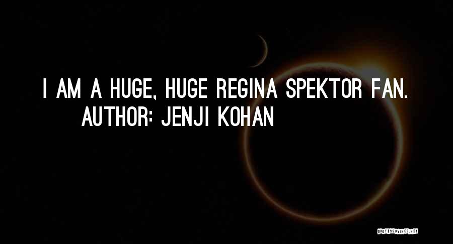 I Am Regina Quotes By Jenji Kohan