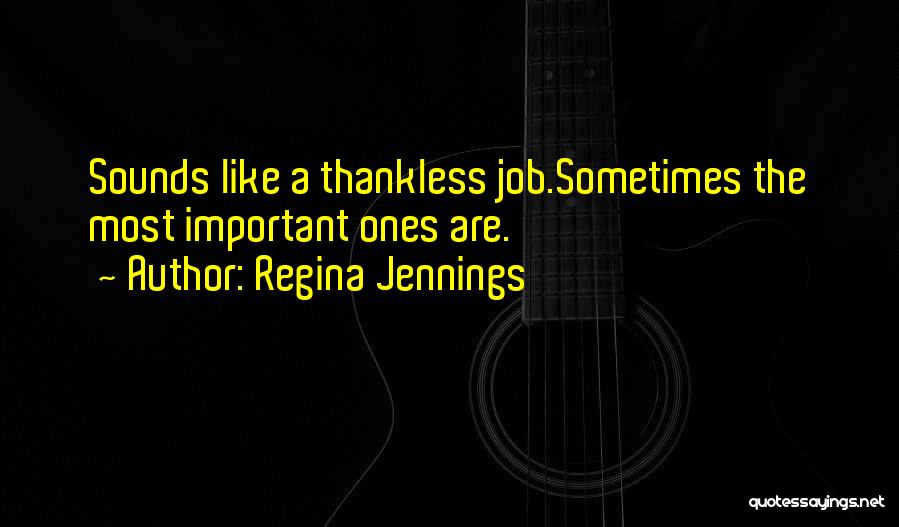I Am Regina Quotes By Regina Jennings