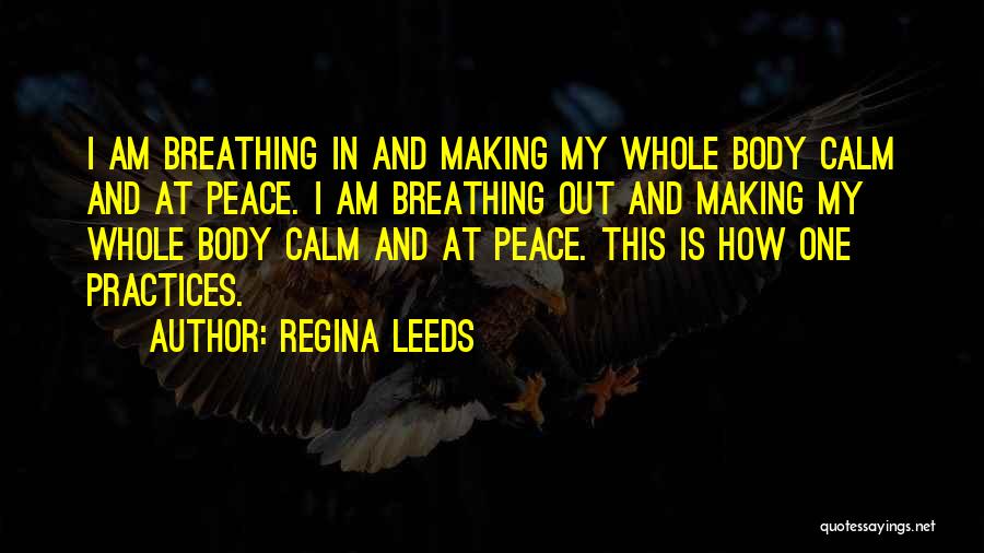 I Am Regina Quotes By Regina Leeds