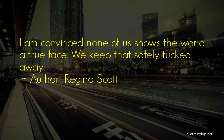 I Am Regina Quotes By Regina Scott