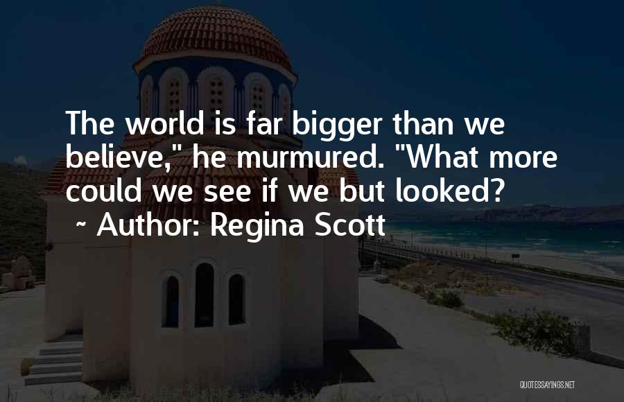 I Am Regina Quotes By Regina Scott