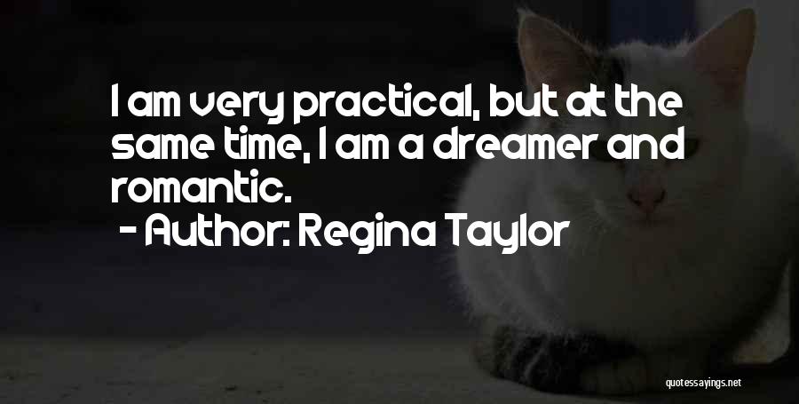 I Am Regina Quotes By Regina Taylor