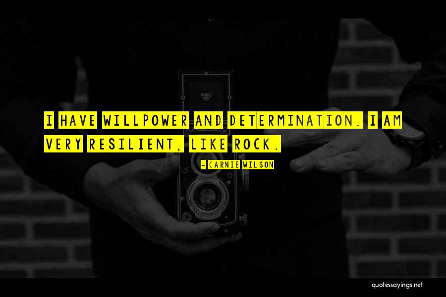I Am Resilient Quotes By Carnie Wilson I Am Resilient Quotes By Carnie Wilson