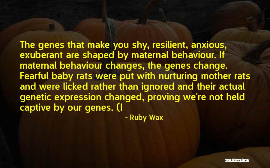 I Am Resilient Quotes By Ruby Wax I Am Resilient Quotes By Ruby Wax