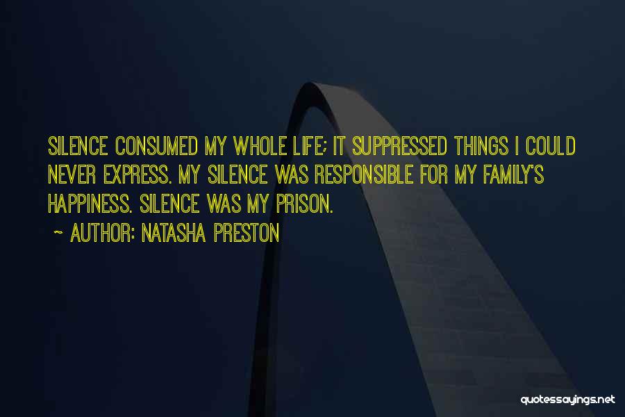 I Am Responsible For My Own Happiness Quotes By Natasha Preston