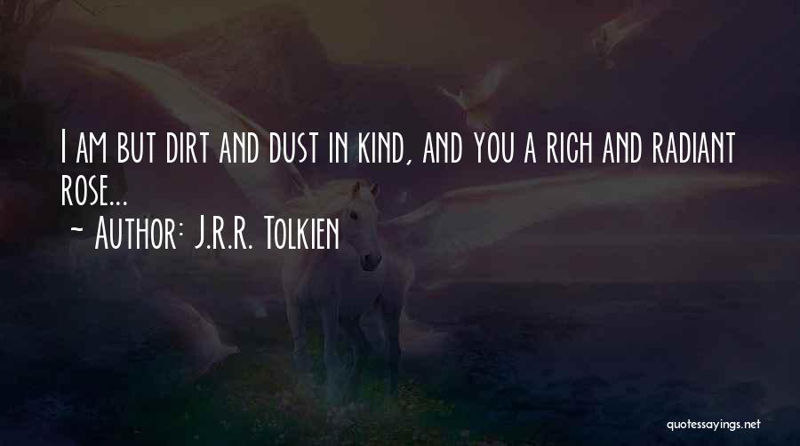 I Am Rich Quotes By J.R.R. Tolkien