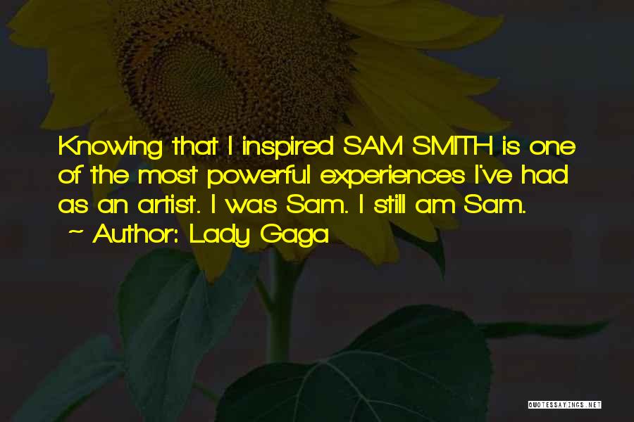 I Am Sam Sam Quotes By Lady Gaga