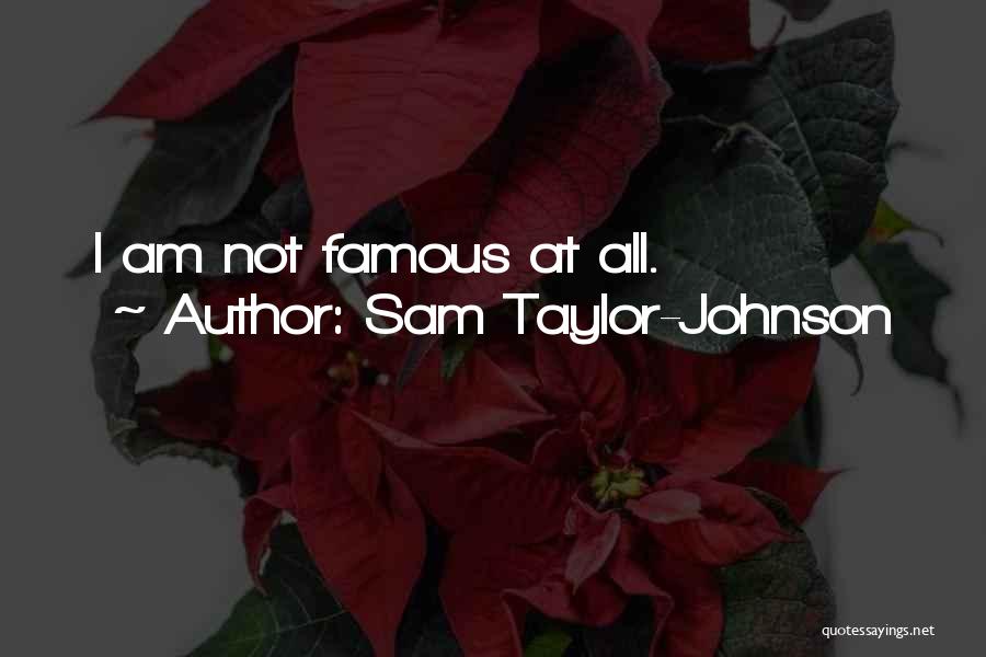 I Am Sam Sam Quotes By Sam Taylor-Johnson