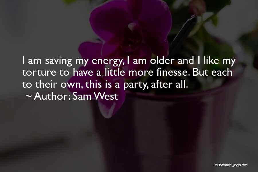 I Am Sam Sam Quotes By Sam West