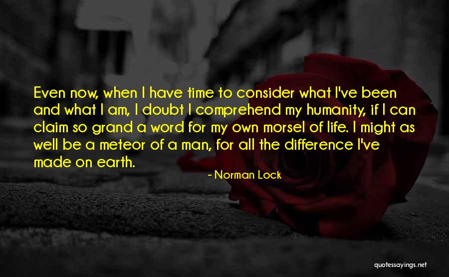 I Am Self Made Quotes By Norman Lock I Am Self Made Quotes By Norman Lock