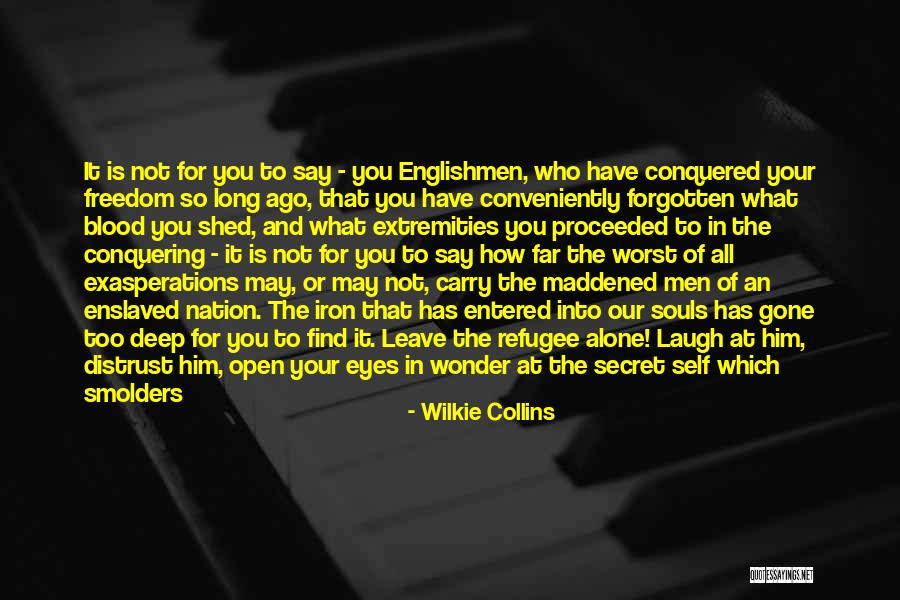 I Am Self Made Quotes By Wilkie Collins I Am Self Made Quotes By Wilkie Collins