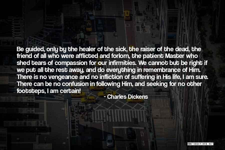 I Am Sick Of Life Quotes By Charles Dickens I Am Sick Of Life Quotes By Charles Dickens