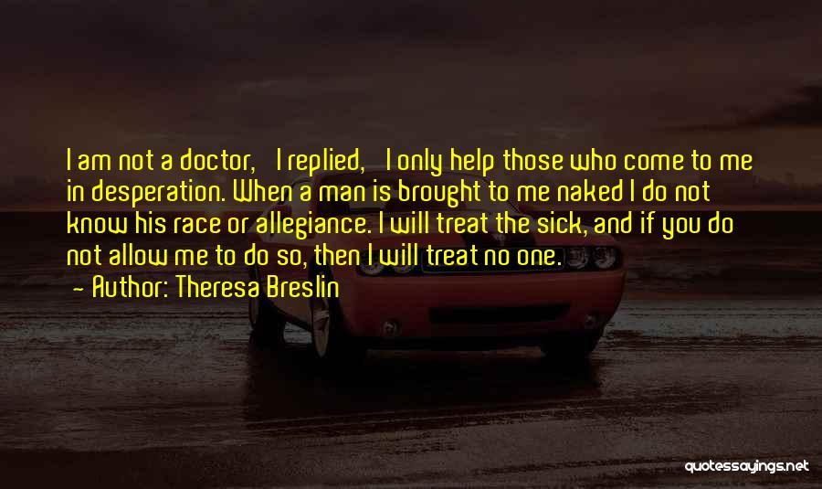 I Am Sick Quotes By Theresa Breslin