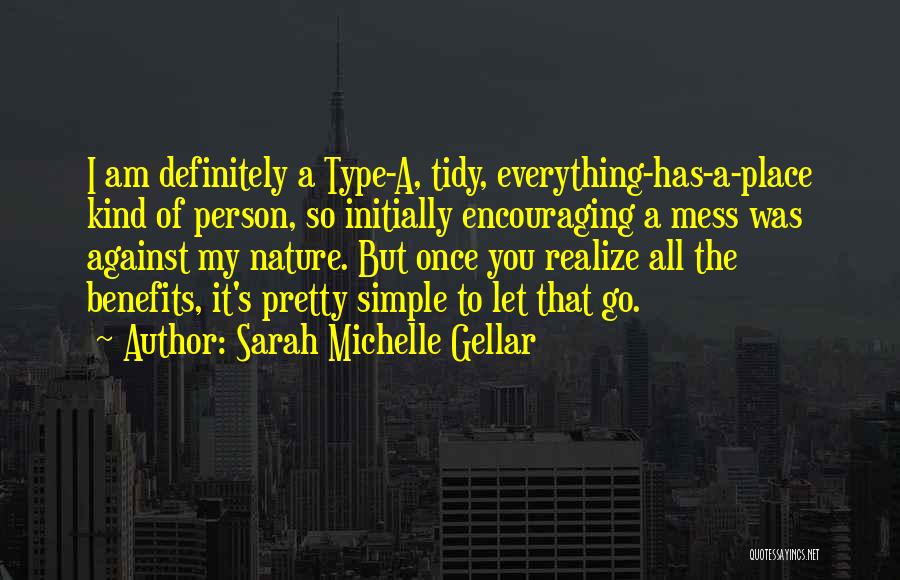 I Am Simple But Quotes By Sarah Michelle Gellar