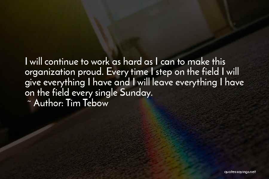 I Am Single And Proud Quotes By Tim Tebow