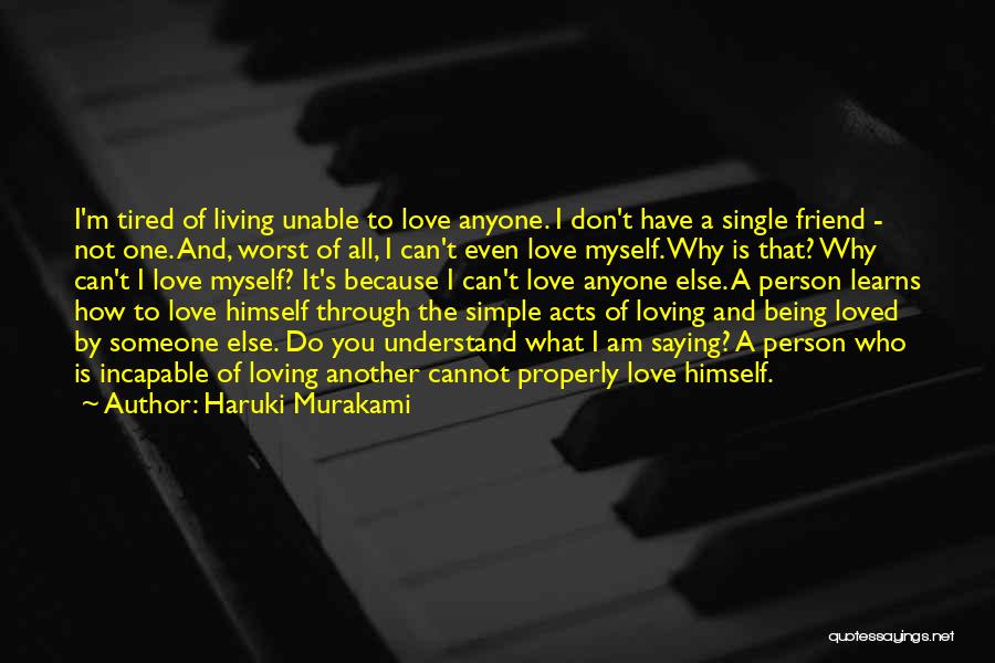 I Am Single Love Quotes By Haruki Murakami