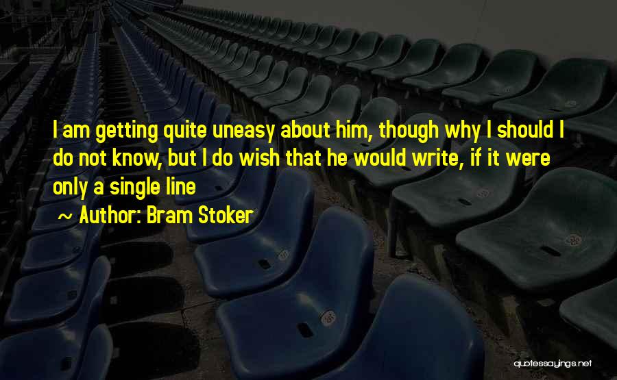 I Am Single Quotes By Bram Stoker