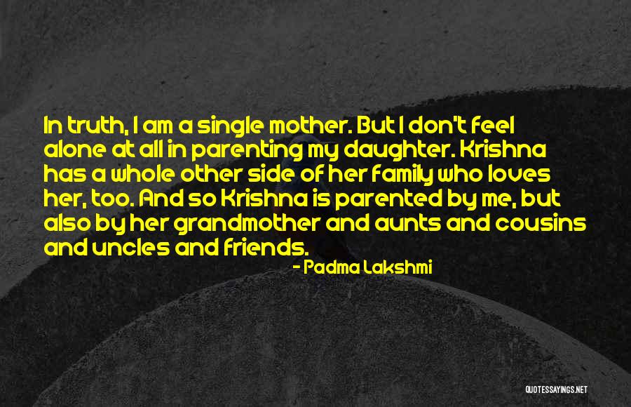 I Am Single Quotes By Padma Lakshmi