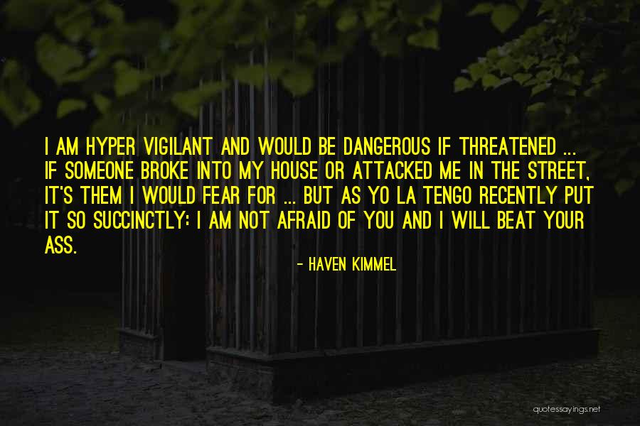 I Am So Broke Quotes By Haven Kimmel I Am So Broke Quotes By Haven Kimmel