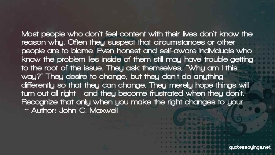 I Am So Content Quotes By John C. Maxwell