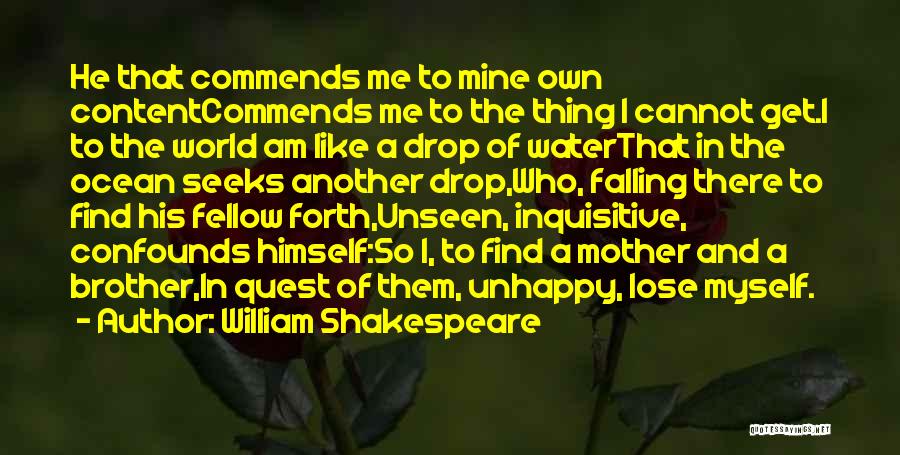 I Am So Content Quotes By William Shakespeare