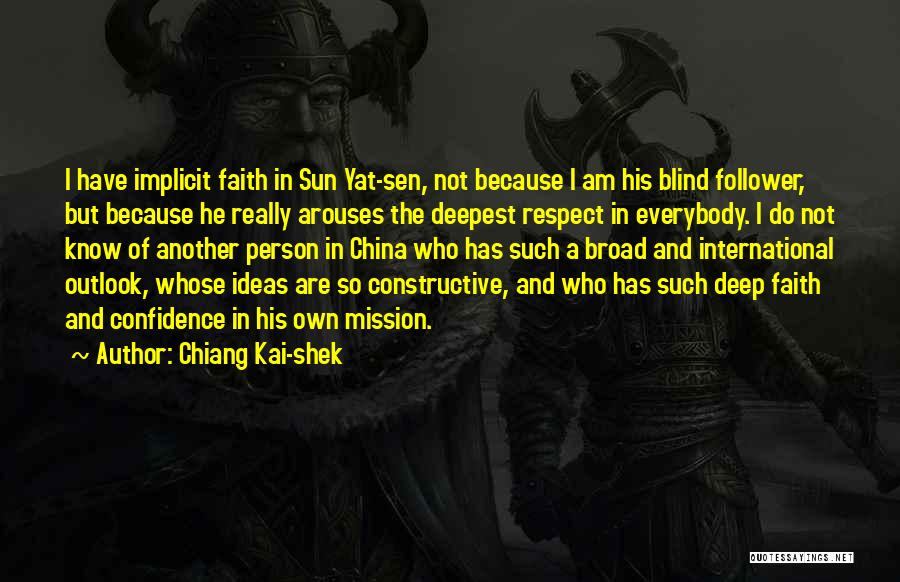 I Am So Deep Quotes By Chiang Kai-shek