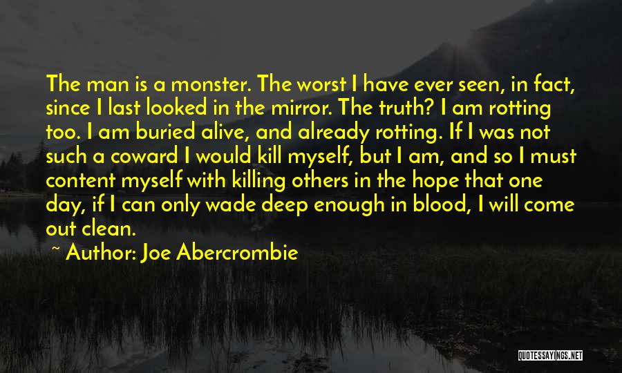 I Am So Deep Quotes By Joe Abercrombie