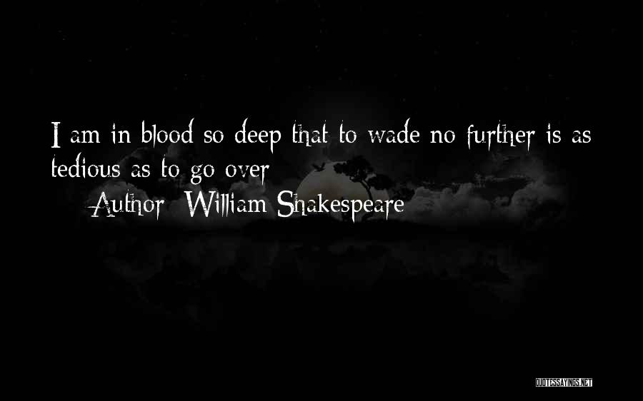 I Am So Deep Quotes By William Shakespeare