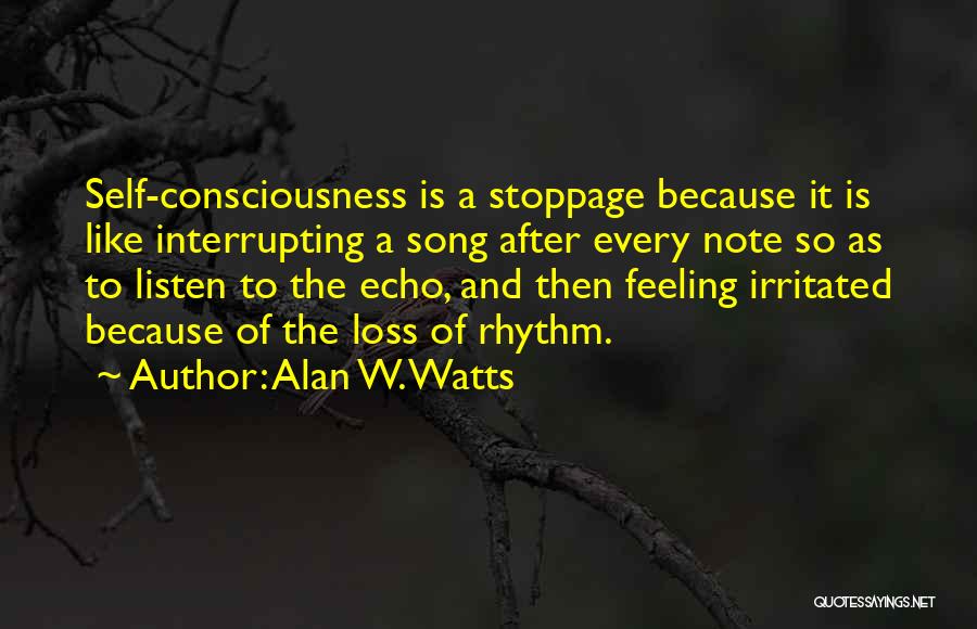 I Am So Irritated Quotes By Alan W. Watts