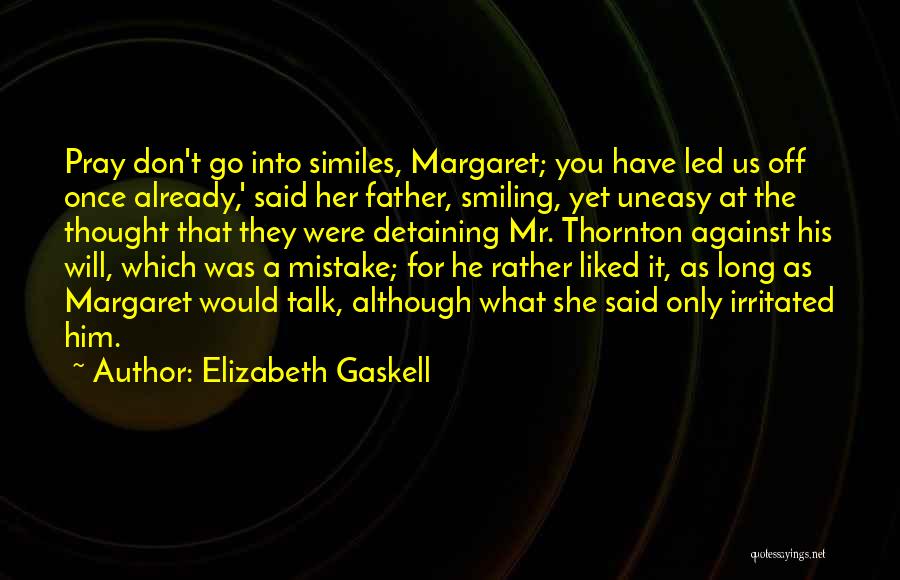 I Am So Irritated Quotes By Elizabeth Gaskell