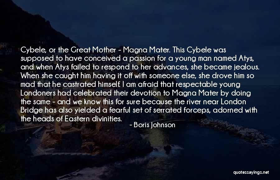 I Am So Mad Quotes By Boris Johnson I Am So Mad Quotes By Boris Johnson