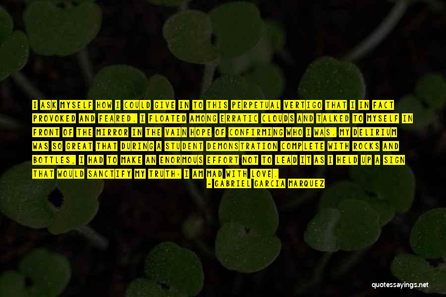 I Am So Mad Quotes By Gabriel Garcia Marquez I Am So Mad Quotes By Gabriel Garcia Marquez