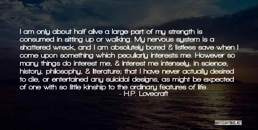 I Am So Nervous Quotes By H.P. Lovecraft