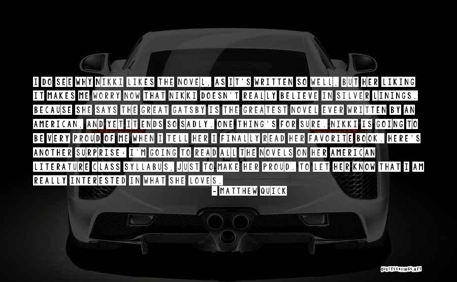 I Am So Proud Of Me Quotes By Matthew Quick I Am So Proud Of Me Quotes By Matthew Quick