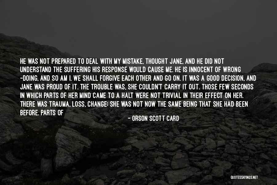 I Am So Proud Of Me Quotes By Orson Scott Card