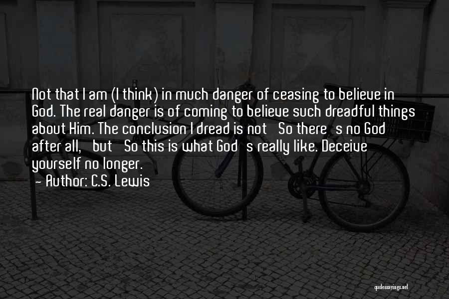 I Am So Real Quotes By C.S. Lewis