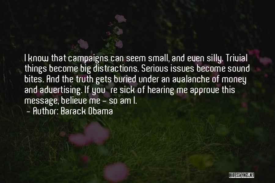 I Am So Sick Quotes By Barack Obama