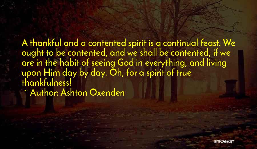 I Am So Thankful To God Quotes By Ashton Oxenden