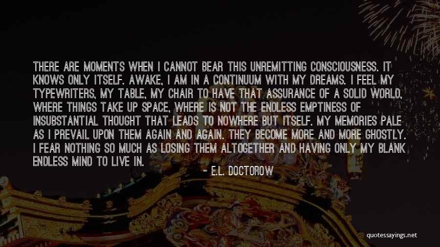 I Am Solid Quotes By E.L. Doctorow I Am Solid Quotes By E.L. Doctorow