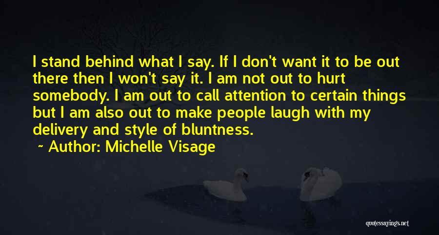 I Am Somebody Quotes By Michelle Visage