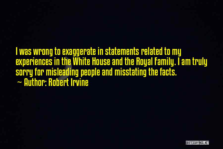 I Am Sorry I Was Wrong Quotes By Robert Irvine