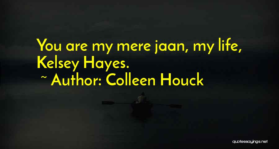 I Am Sorry Jaan Quotes By Colleen Houck